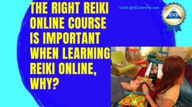 The Right Reiki Online Course Is Important When Learning Reiki Online, Why?