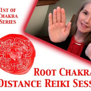Distance Reiki for your Root Chakra