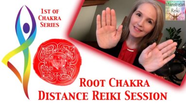 Distance Reiki for your Root Chakra