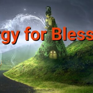 Energy for Blessings Video💮