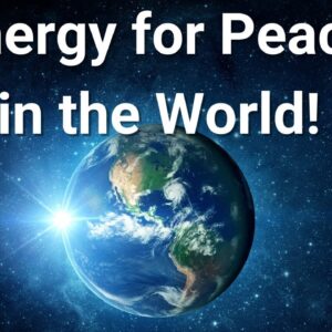 Energy for Peace in the World 🌸