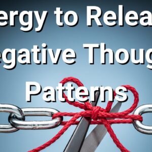 Energy to Release Negative Thought Patterns, 1 Hour Video 🌸
