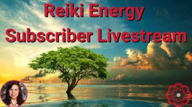 🔴Reiki Energy Livestream for Subscribers 4/29/23