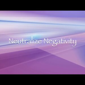 Neutralize Negativity