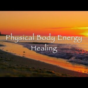 Physical Body Energy Healing