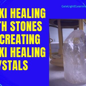 Reiki Healing With Stones, By Creating Reiki Healing Crystals