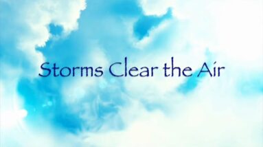 Storms Clear the Air