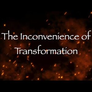 The Inconvenience of Transformation