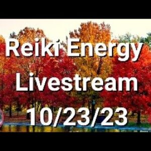 🔴Reiki Energy Livestream 10/23/23