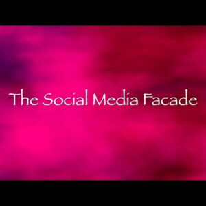 The Social Media Facade