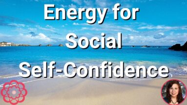 Energy for Social Self-Confidence